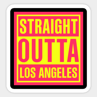 Straight Outta Los Angeles California Sticker